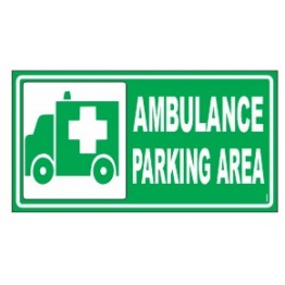 Ambulance Parking Area Sign Board